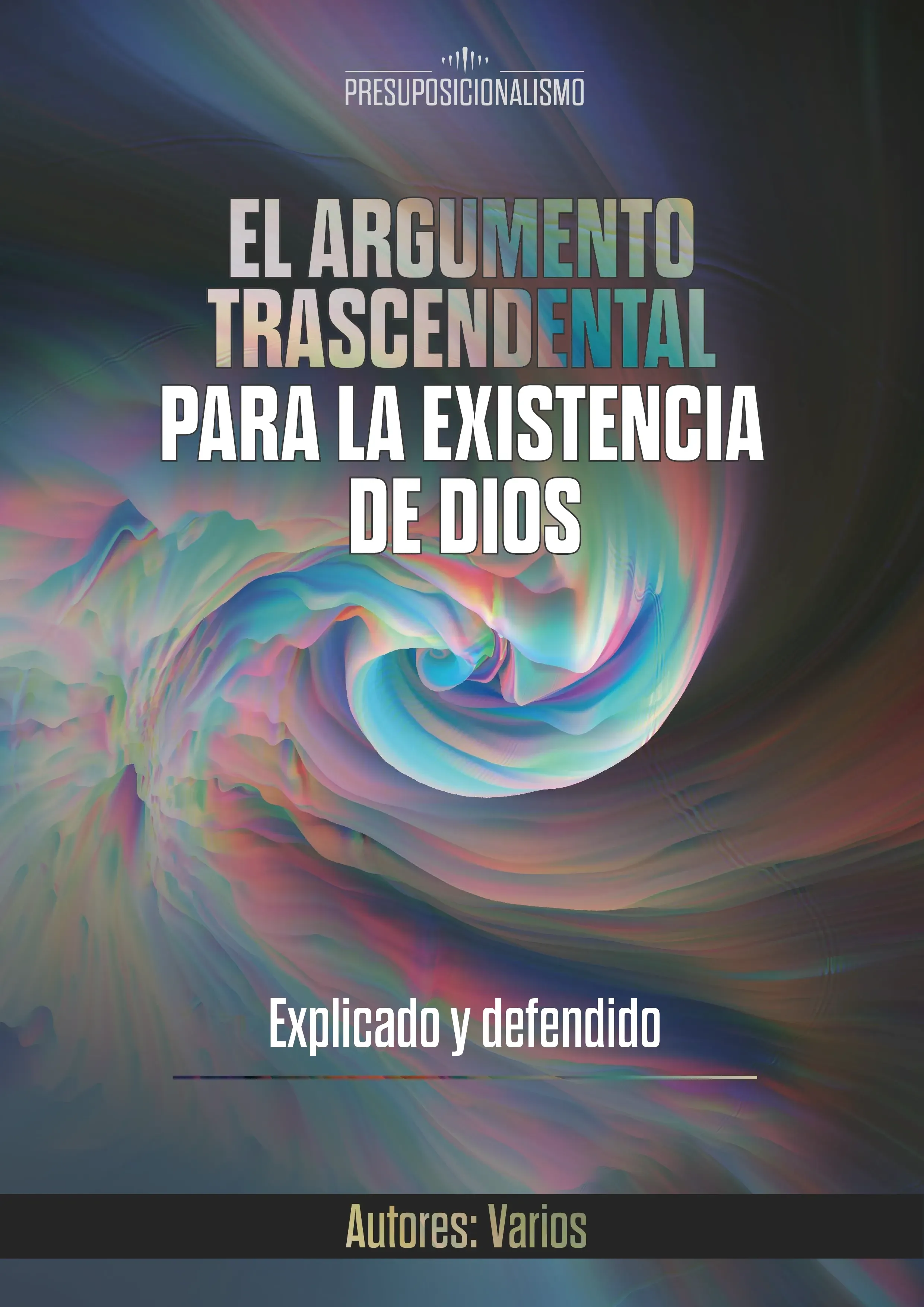 El Argumento Trascendental para la Existencia de Dios